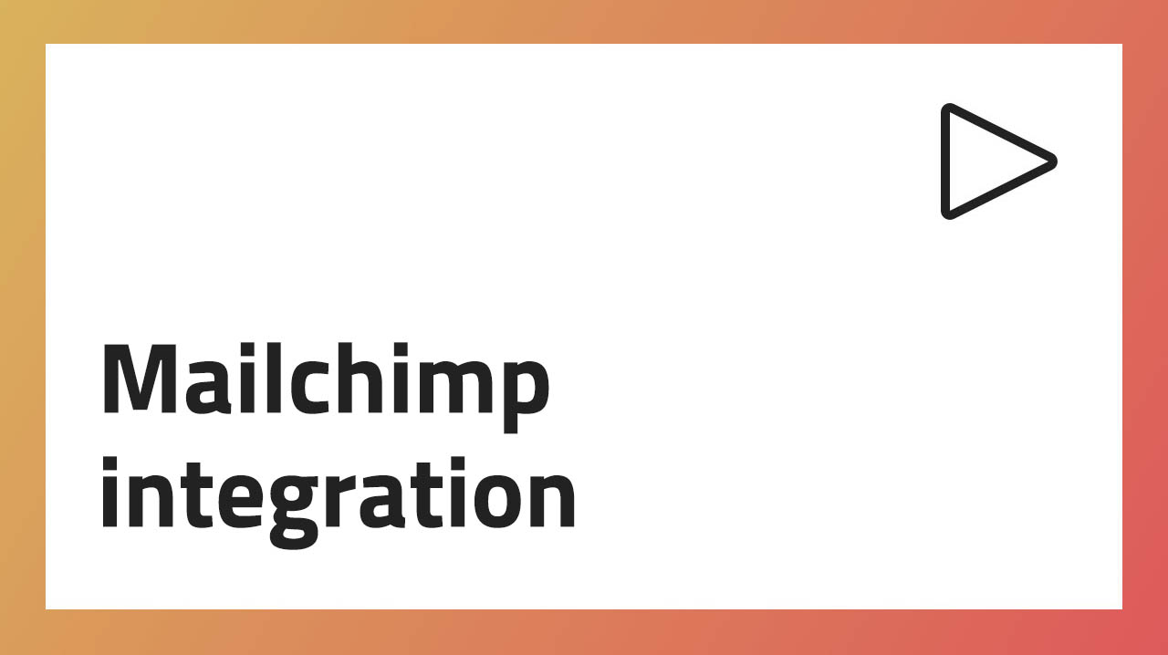 Mailchimp integration